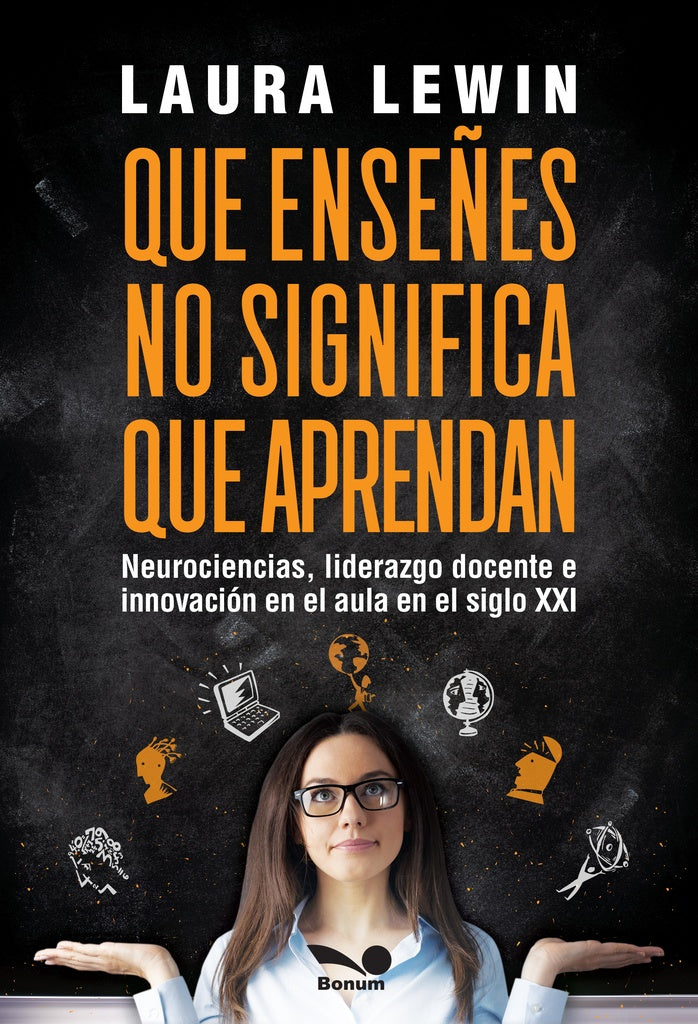 QUE ENSEÑES NO SIGNIFICA QUE APRENDAN.. | Laura Lewin