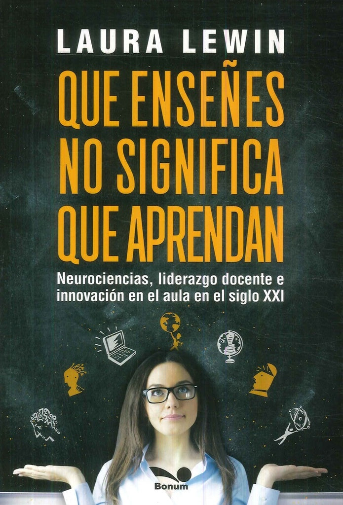 QUE ENSEÑES NO SIGNIFICA QUE APRENDAN.. | Laura Lewin