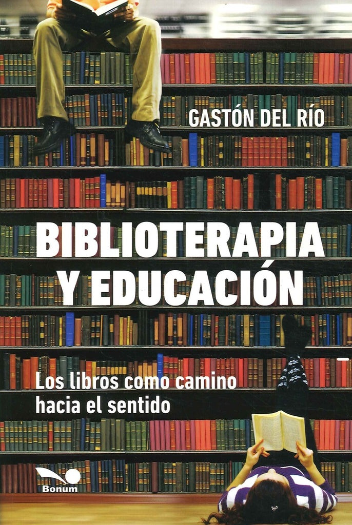 Biblioterapia y educación | Gastón Del Río