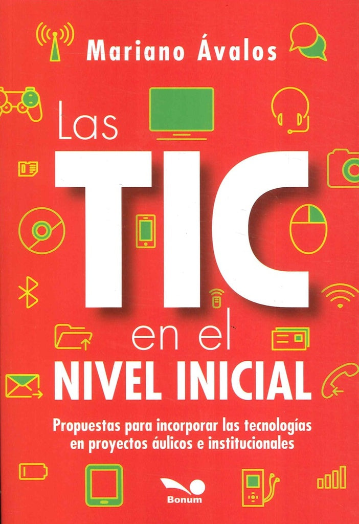 Las TIC en el nivel inicial | Mariano Avalos