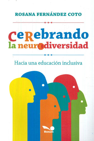 CEREBRANDO LA NEURODIVERSIDAD.. | Rosana Fernández Coto
