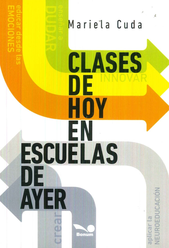 Clases de hoy en escuelas de ayer | Mariela Cuda