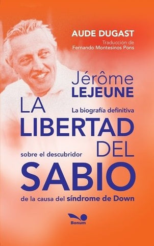 Jérôme Lejeune | Aude  Dugast