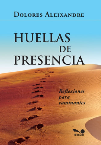 Huellas de presencia | Dolores Aleixandre
