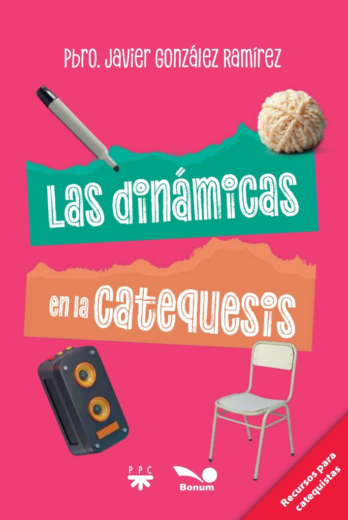 Las dinámicas en la catequesis | José Javier González Ramírez
