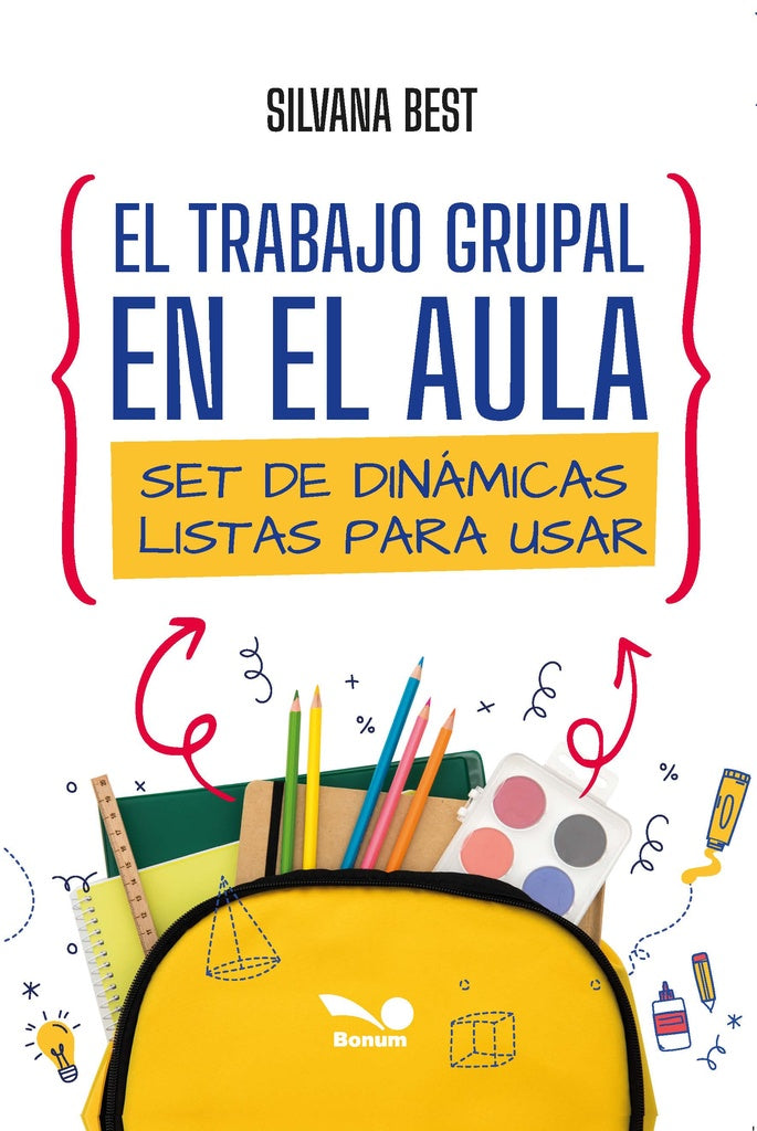 El trabajo grupal en el aula | Silvana Best