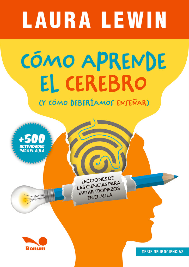 CÓMO APRENDE EL CEREBRO: (Y CÓMO DEBERÍAMOS ENSEÑAR) | Laura Lewin