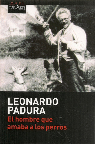 El hombre que amaba a los perros