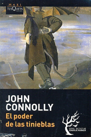 El poder de las tinieblas. | John Connolly