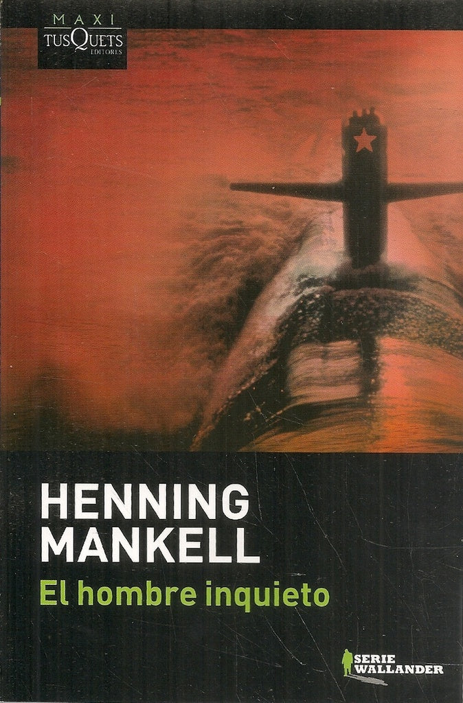 EL HOMBRE INQUIETO | Henning Mankell