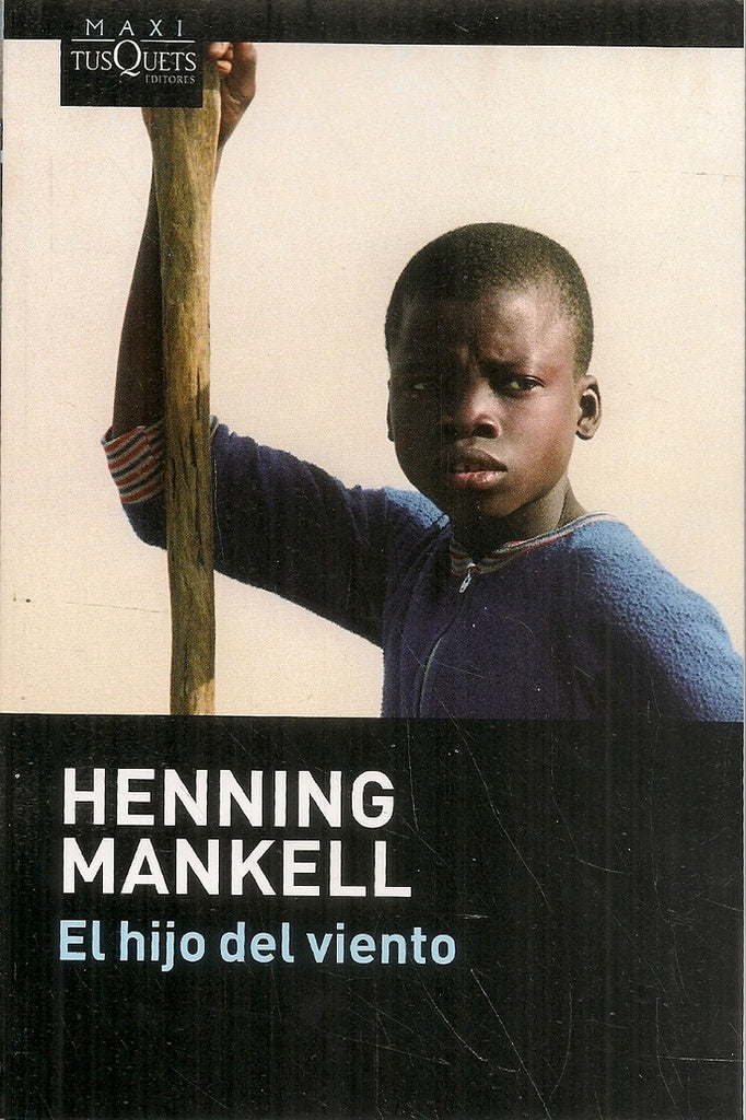 EL HIJO DEL VIENTO | Henning Mankell