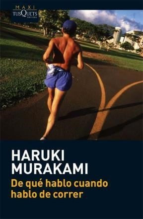 De qué hablo cuando hablo de correr  | Haruki Murakami
