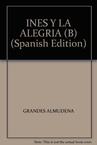 INES Y LA ALEGRÍA