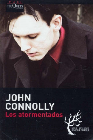 LOS ATORMENTADOS | John Connolly