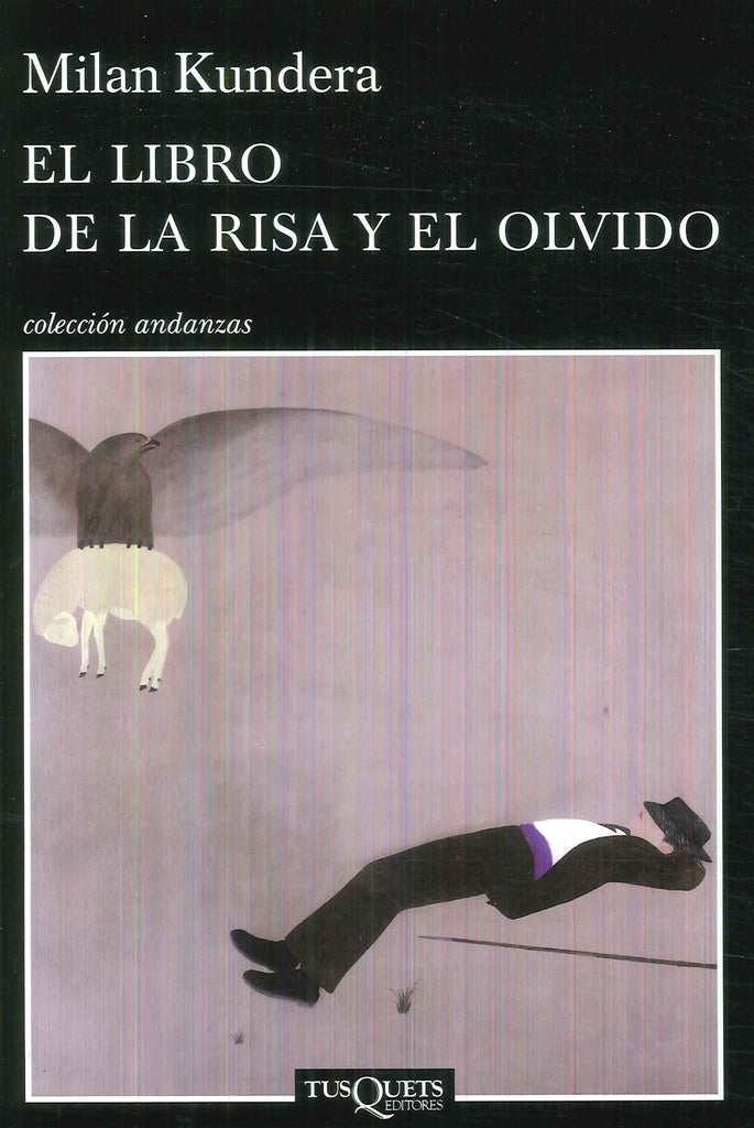EL LIBRO DE LA RISA Y EL OLVIDO