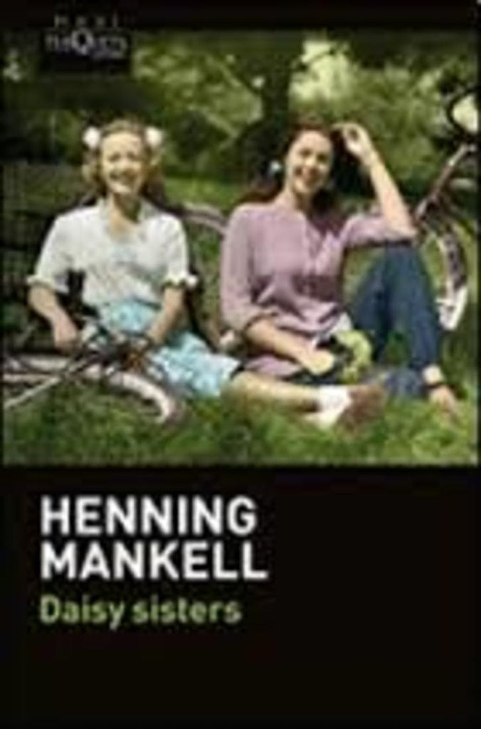 Daisy Sisters | Henning Mankell