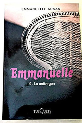 EMMANUELLE 2 LA ANTIVIRGEN | Emmanuelle Arsan
