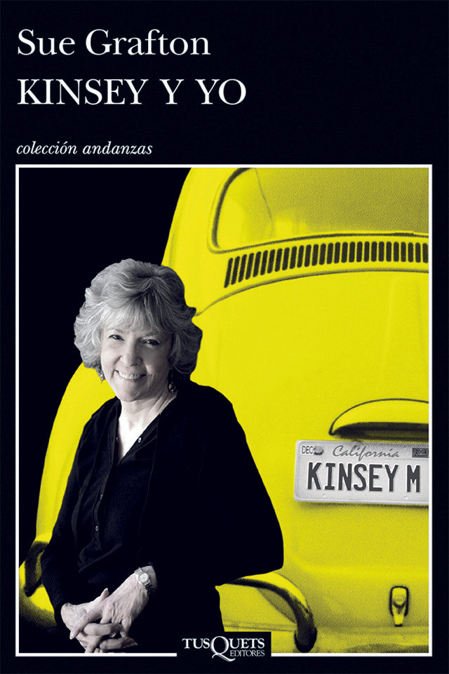 Kinsey y yo * | Sue Grafton