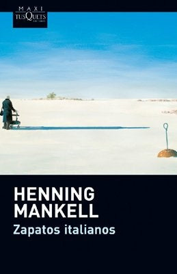 ZAPATOS ITALIANOS.. | Henning Mankell