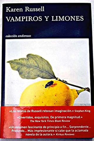 Vampiros y limones | Karen Russell