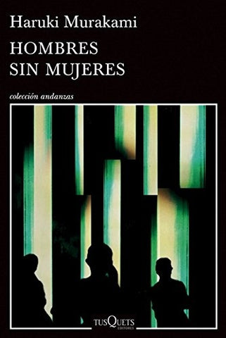 HOMBRES SIN MUJERES | Haruki Murakami