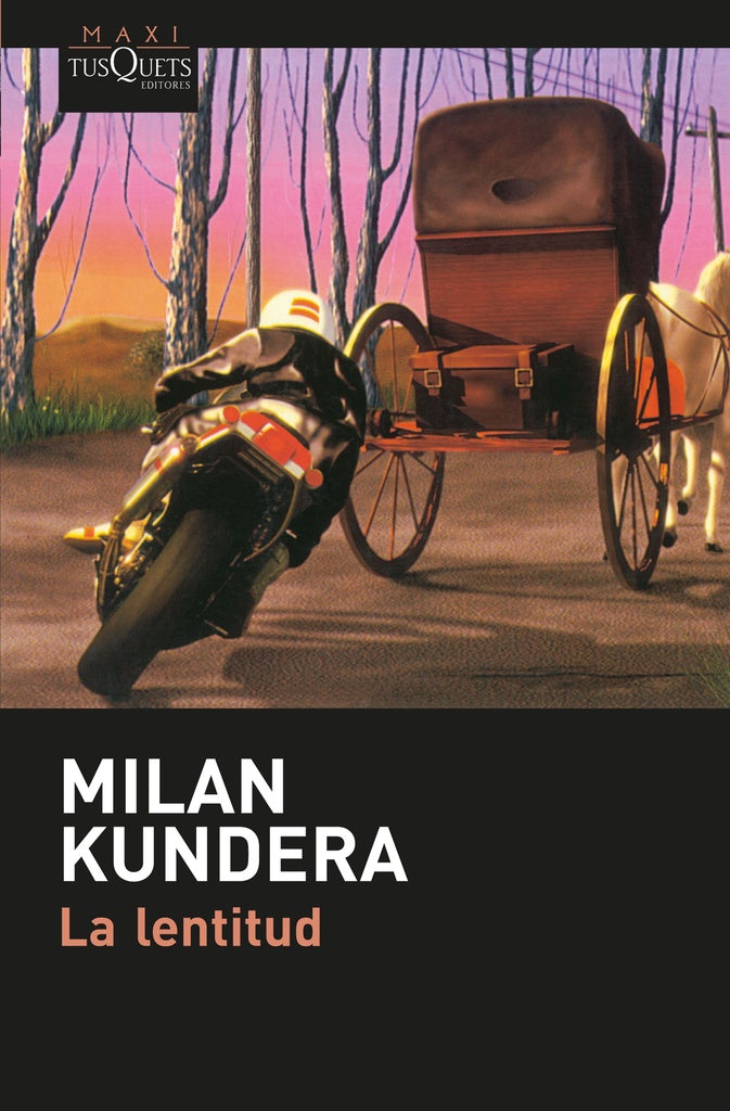 La lentitud | Milan Kundera