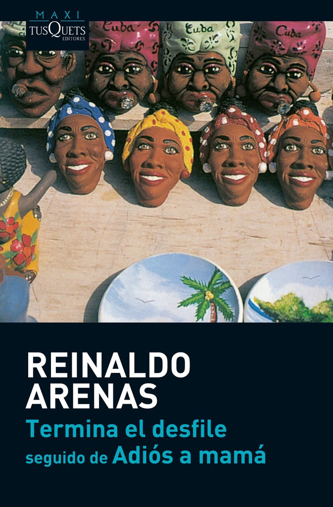 Termina el desfile seguido de Adiós a mamá | Reinaldo Arenas Fuentes
