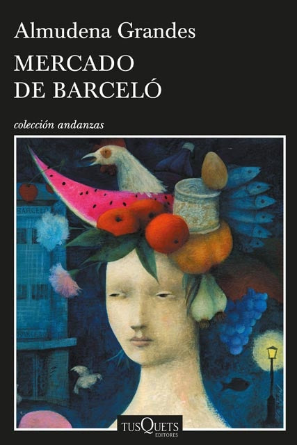 Mercado de Barcelo | Almudena Grandes
