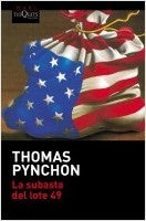 LA SUBASTA DEL LOTE 49 | Thomas Pynchon
