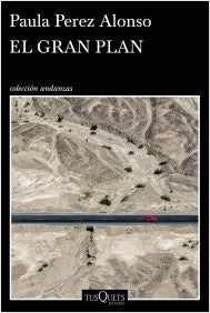 El gran plan | Paula Pérez Alonso