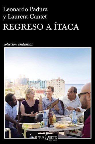 REGRESO A ITACA.. | Leonardo Padura