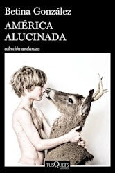 América Alucinada | Betina González