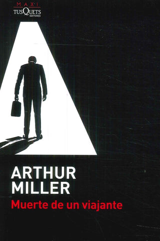 MUERTE DE UN VIAJANTE.. | Arthur Miller