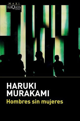 Hombres sin mujeres | Haruki Murakami