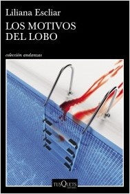 LOS MOTIVOS DEL LOBO | Liliana Escliar