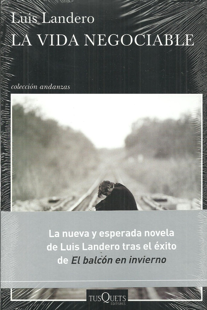LA VIDA NEGOCIABLE | Luis Landero