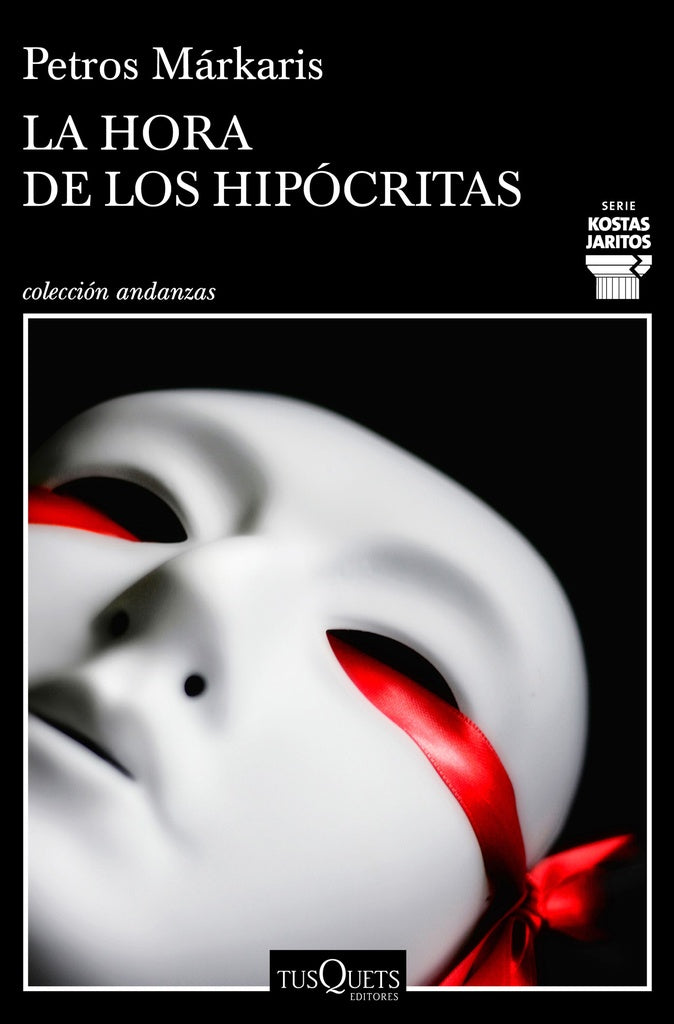 LA HORA DE LOS HIPOCRITAS * | Petros Markaris