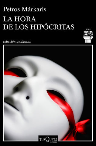 LA HORA DE LOS HIPOCRITAS * | Petros Markaris