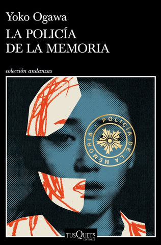 LA POLICÍA DE LA MEMORIA* | YOKO OGAWA