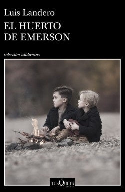 EL HUERTO DE EMERSON | Luis Landero