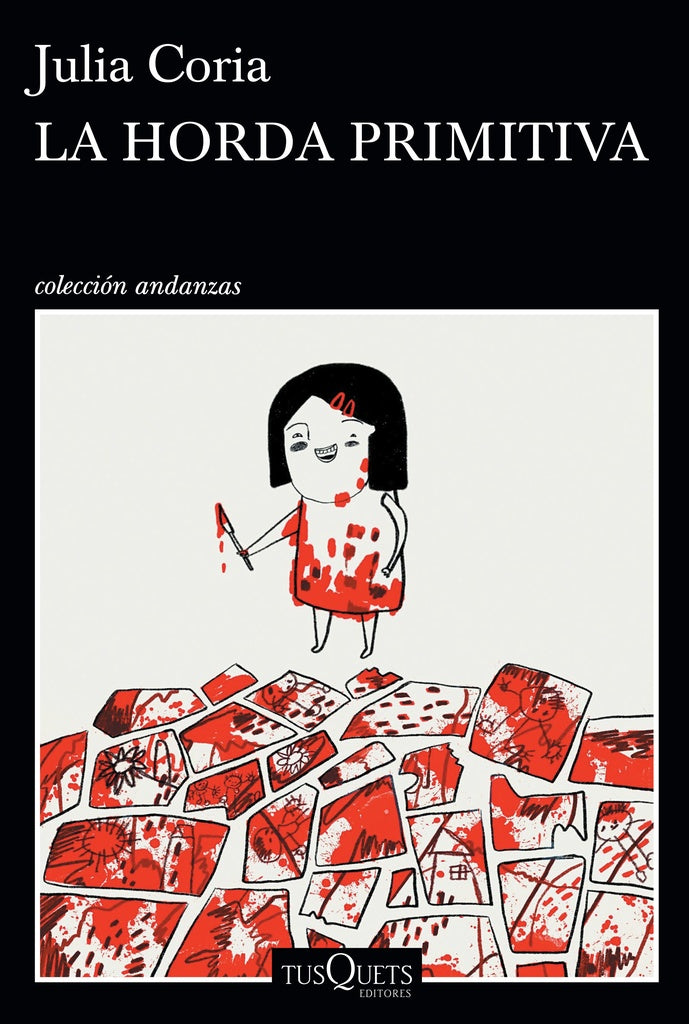 LA HORDA PRIMITIVA.. | JULIA CORIA