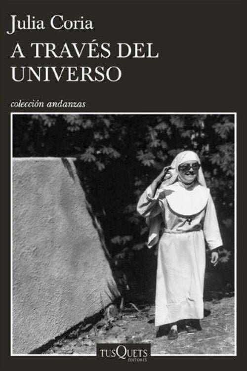 A TRAVES DEL UNIVERSO | JULIA  CORIA