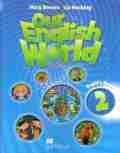 our english world 2 sb | VACIO