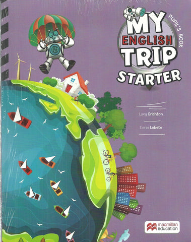 MY ENGLISH TRIP STARTER (PUPIL'S BOOK)