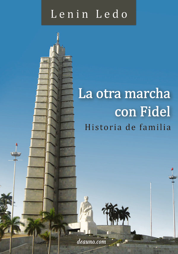 La otra marcha con Fidel | Lenin Ledo