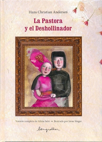 LA PASTORA Y EL DESHOLLINADOR.. | Hans Christian Andersen