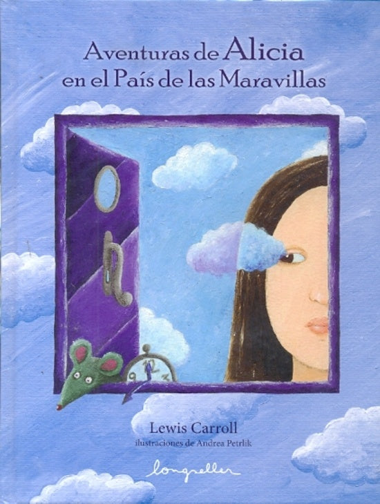 Aventuras de Alicia en el país de las maravillas. | Lewis Carrol