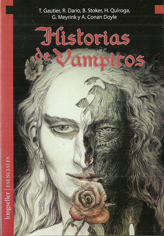 HISTORIAS DE VAMPIROS.. | Quiroga, Gautier y otros
