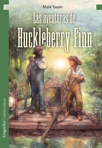LAS AVENTURAS DE HUCKLEBERRY FINN*.. | MARK TWAIN