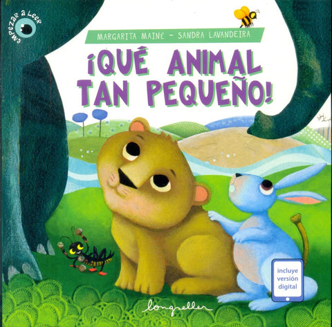¡que animal tan pequeño! | Margarita Mainé